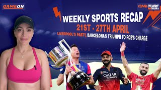 From Liverpool and Barcelona's Triumphs to RCB's Dominance | Weekly Sports Recap